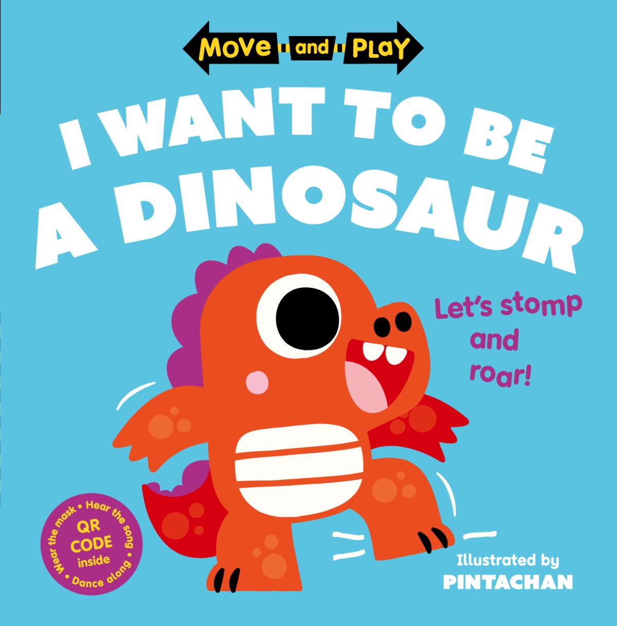 Move and Play: I Want to Be a Dinosaur oup_shop