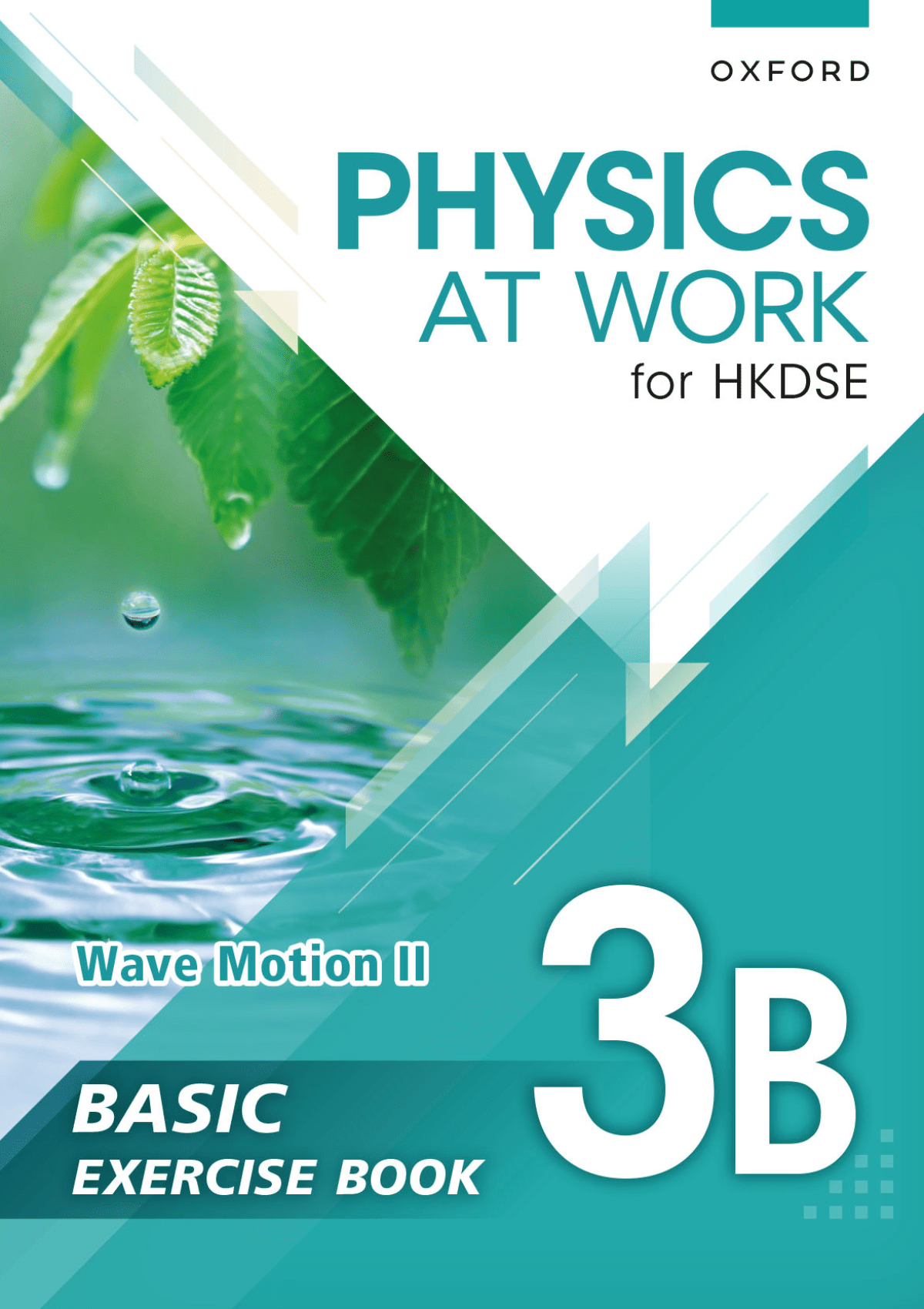 Physics at Work for HKDSE Basic Exercise Book with Solutions 中學補充練習 oup_shop 3B