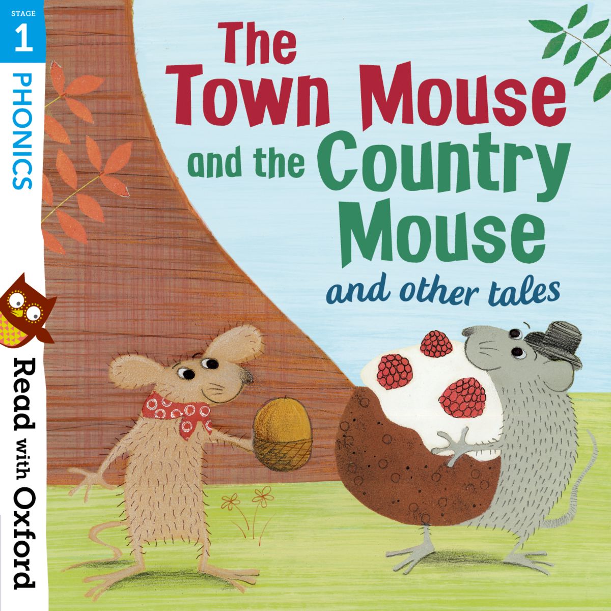 Read with Oxford: Stage 1: Phonics: The Town Mouse and Country Mouse oup_shop