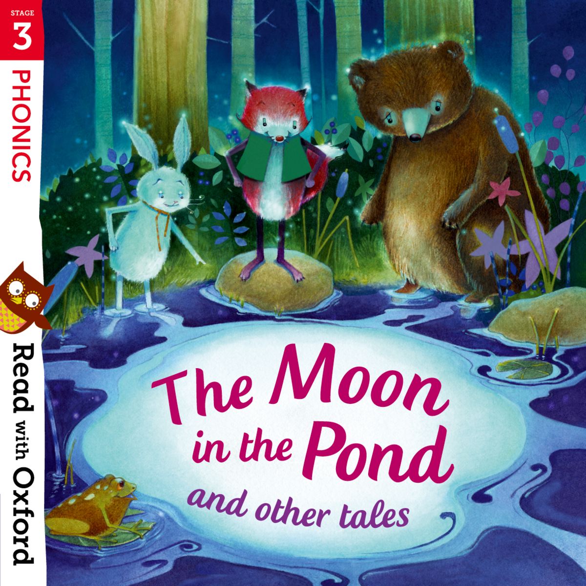 Read with Oxford: Stage 3: Phonics: The Moon in the Pond oup_shop