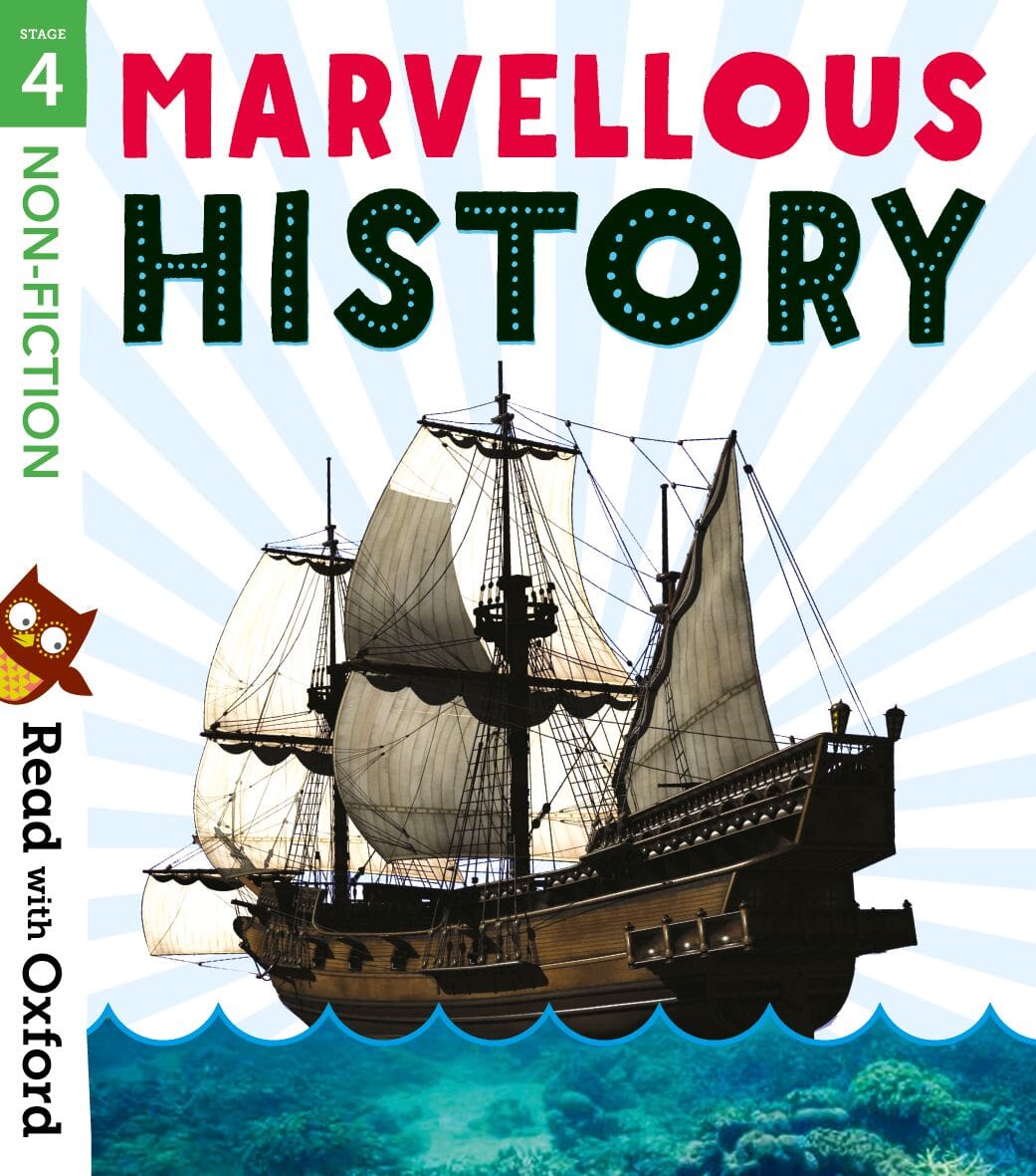 Read with Oxford: Stage 4: Non-fiction: Marvellous History oup_shop