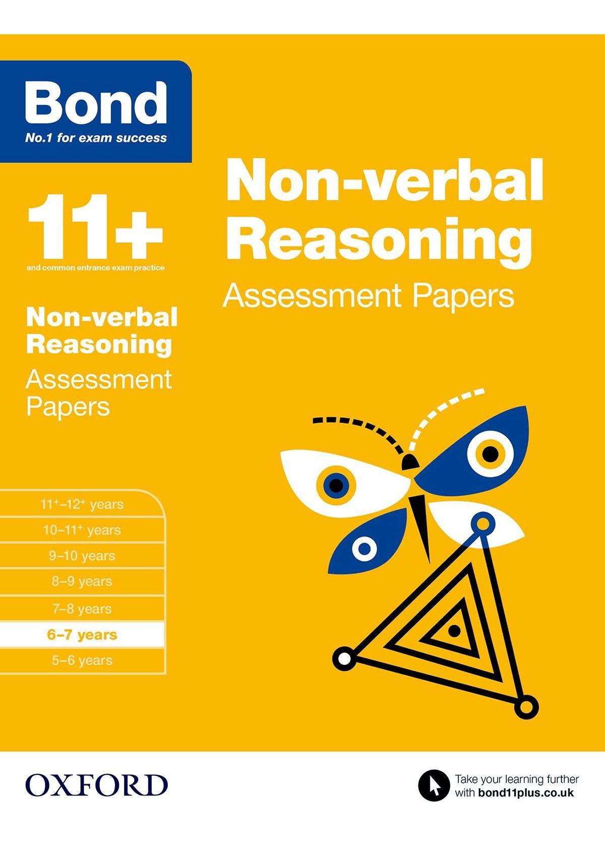 Bond 11+: Non-verbal Reasoning: Assessment Papers oup_shop 6-7 years