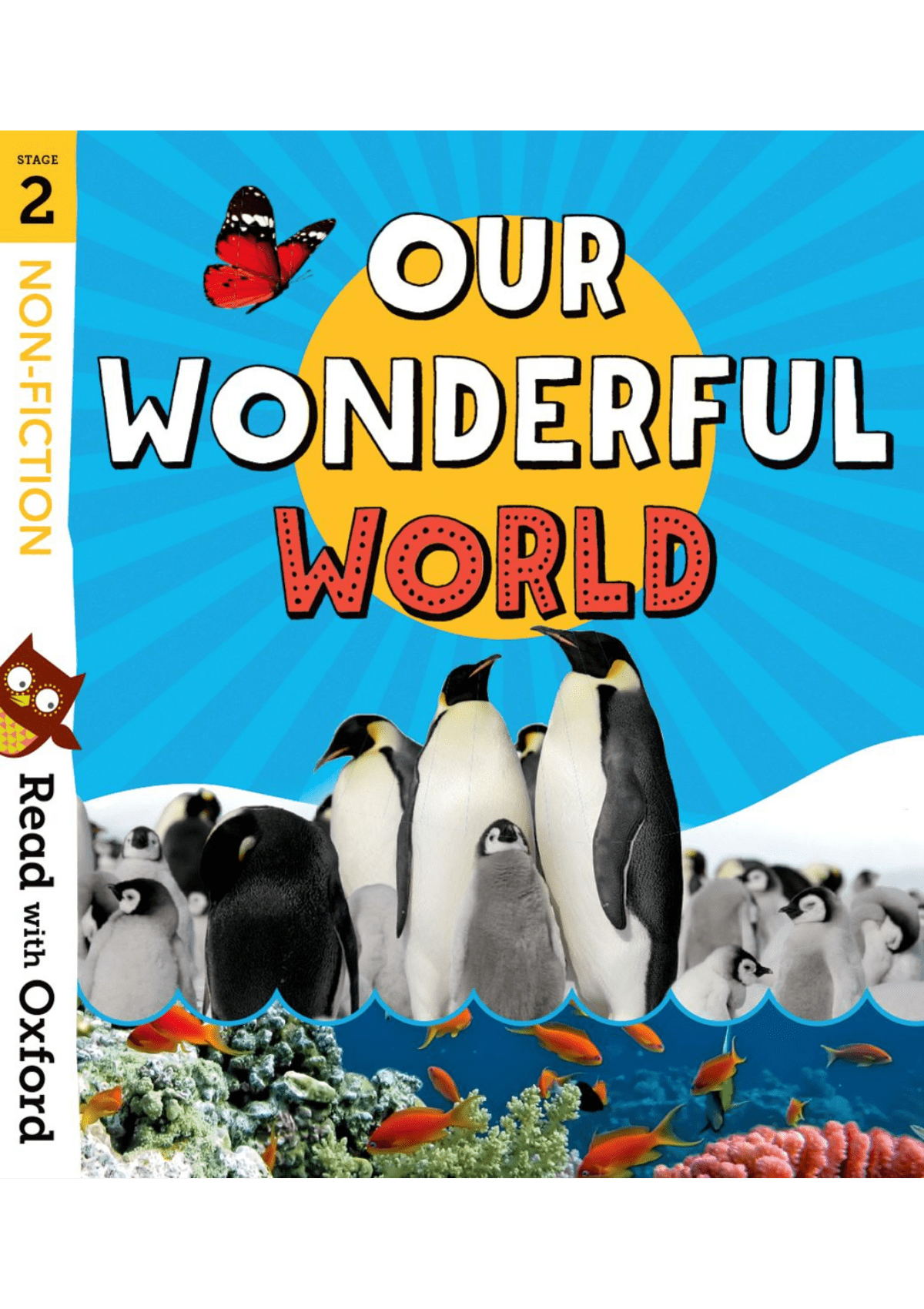 Read with Oxford: Stage 2: Non-fiction: Our Wonderful World oup_shop