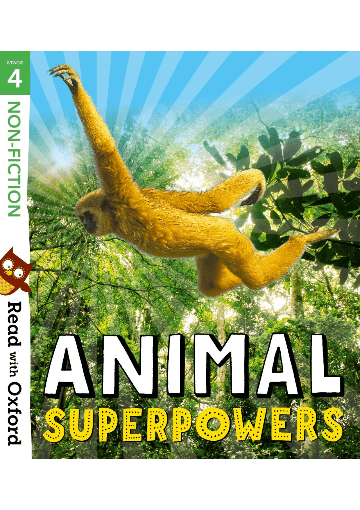 Read with Oxford: Stage 4: Non-fiction: Animal Superpowers oup_shop
