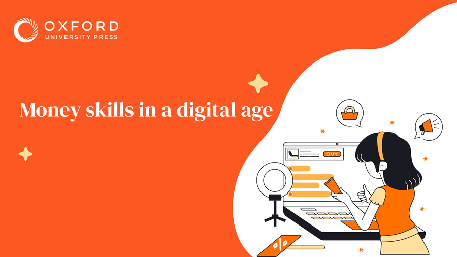 Money skills in a digital age