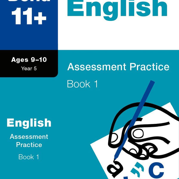 Bond 11+: Bond 11+ English Assessment Practice 9-10 Years Book 1