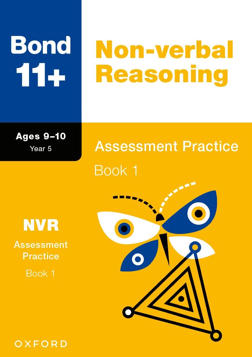 Bond 11+: Bond 11+ Non-verbal Reasoning Assessment Practice 9-10 Years Book 1 oup_shop 