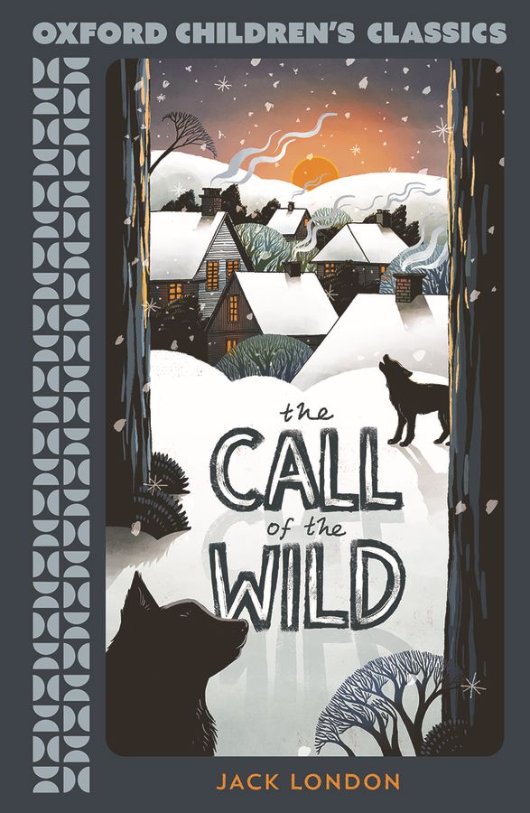 Oxford Children's Classics: The Call Of The Wild oup_shop 