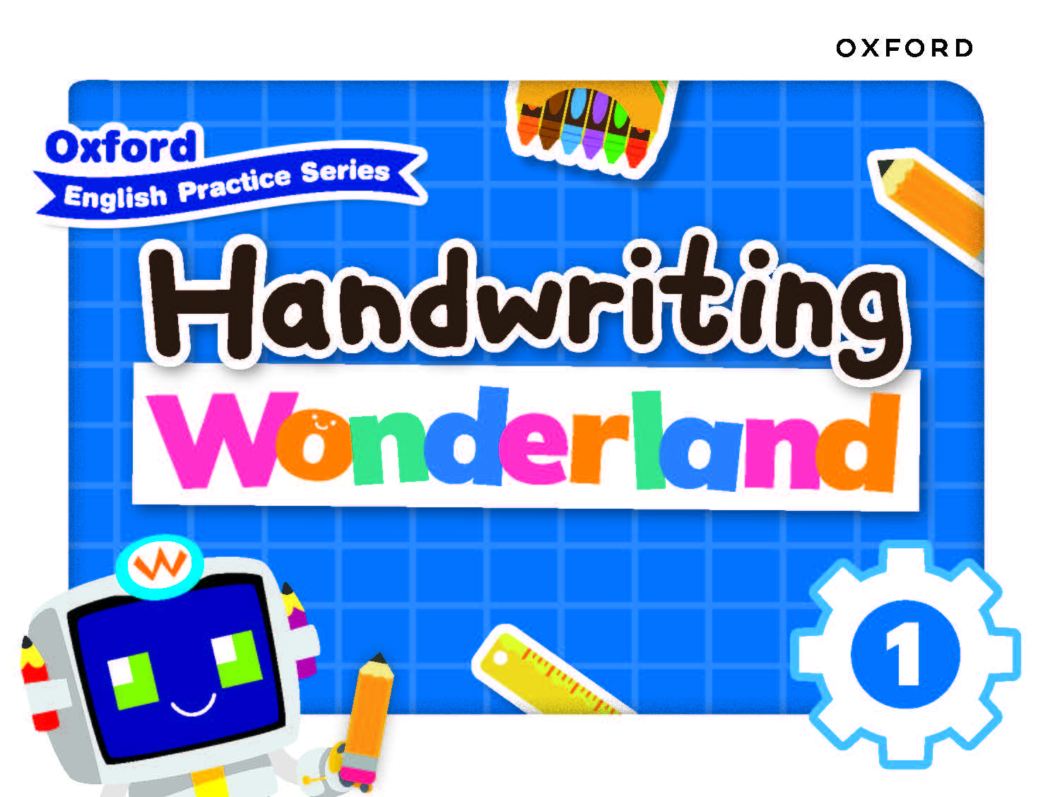 Oxford English Practice Series – Handwriting Wonderland oup_shop Book 1 