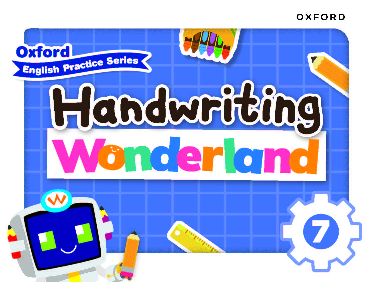 Oxford English Practice Series – Handwriting Wonderland oup_shop Book 7 