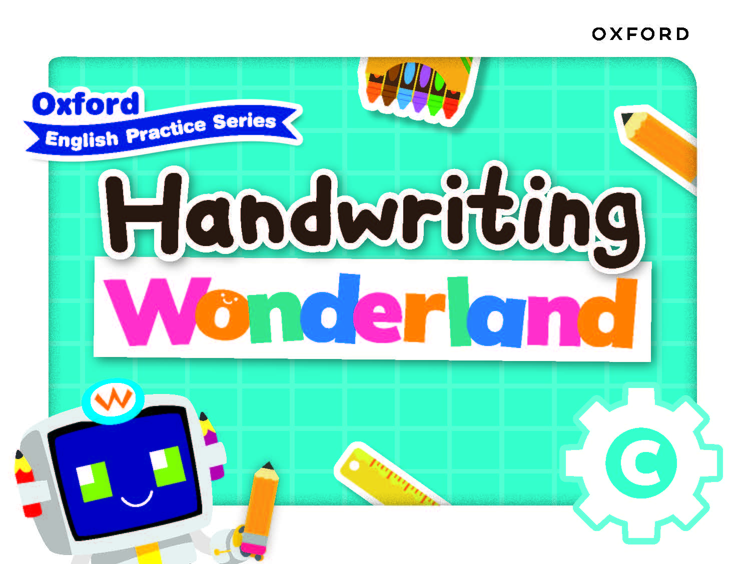 Oxford English Practice Series – Handwriting Wonderland oup_shop Book C 
