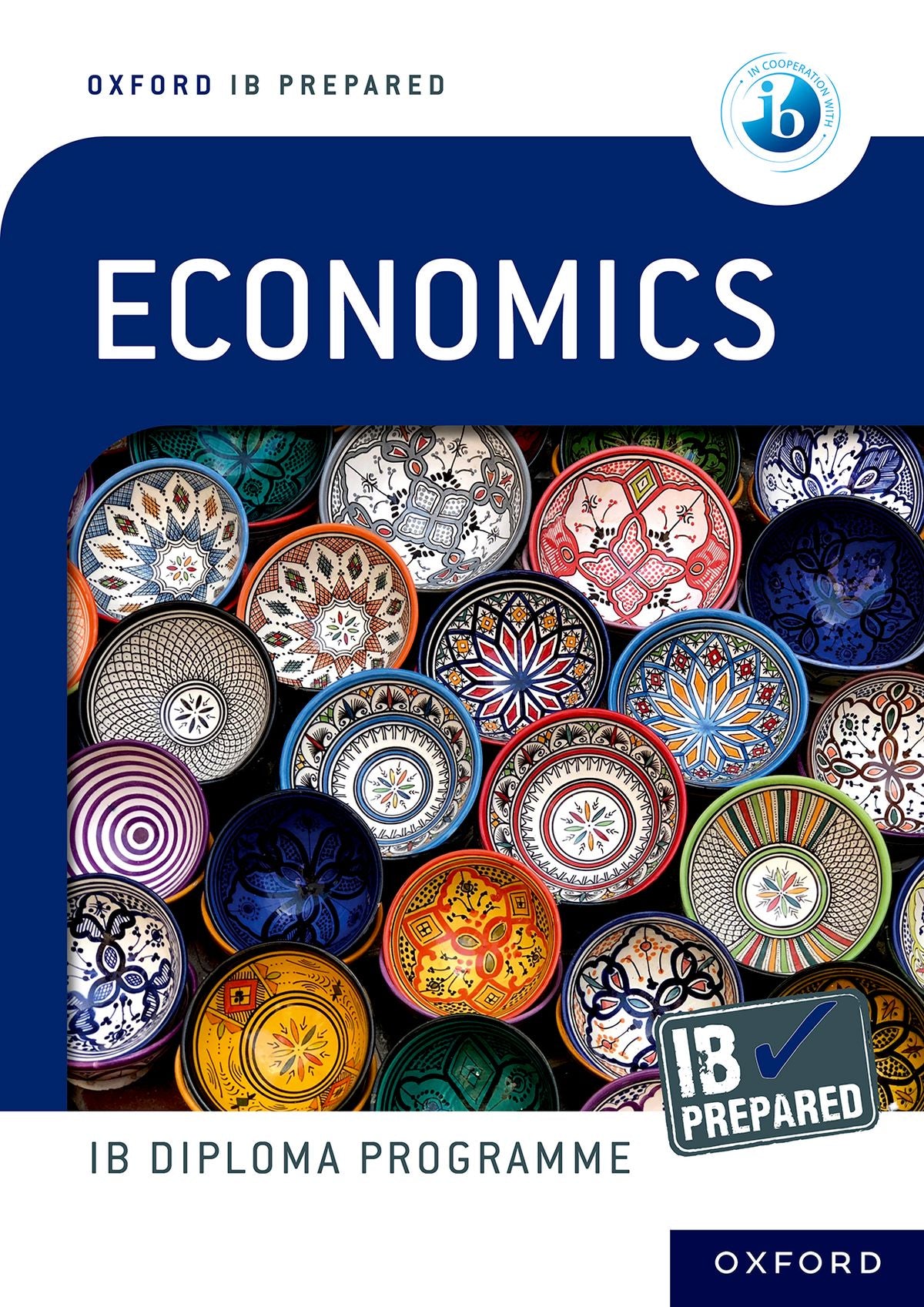 Oxford IB Diploma Programme: IB Prepared Economics oup_shop 