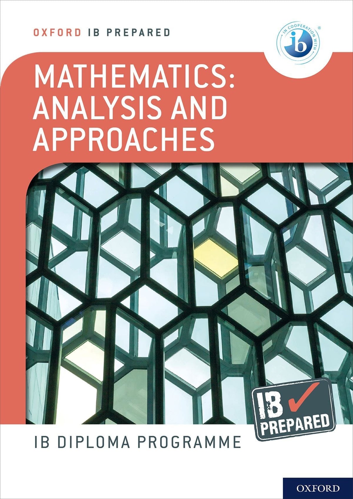 Oxford IB Diploma Programme: IB Prepared: Mathematics Analysis and App