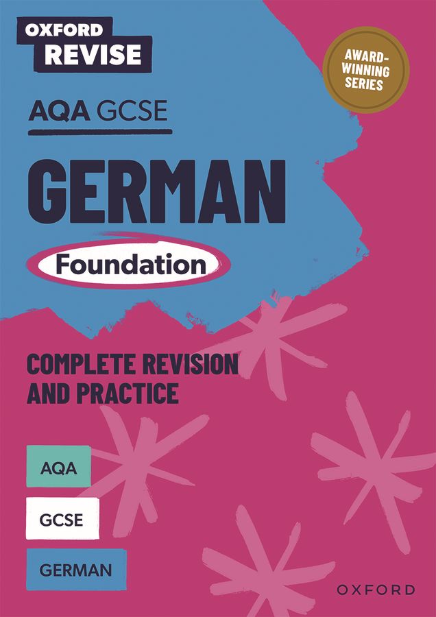 Oxford Revise: AQA GCSE German Foundation Complete Revision and Practice: For the 2027 Exams oup_shop 