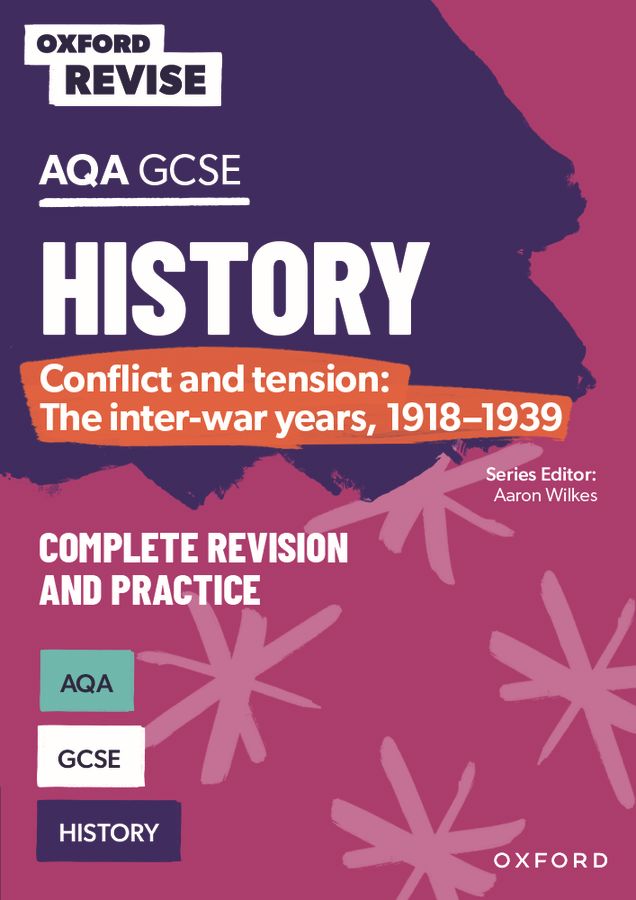 Oxford Revise: AQA GCSE History: Conflict and tension: The inter-war years, 1918-1939 Complete Revision and Practice: For the 2027 Exams oup_shop 