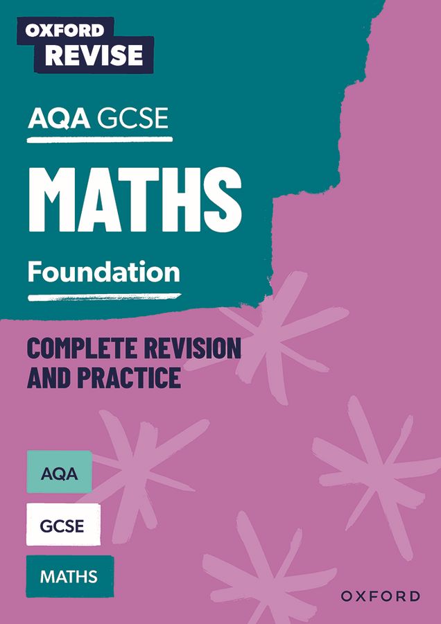 Oxford Revise: AQA GCSE Mathematics: Foundation Complete Revision and Practice: For the 2027 Exams oup_shop 