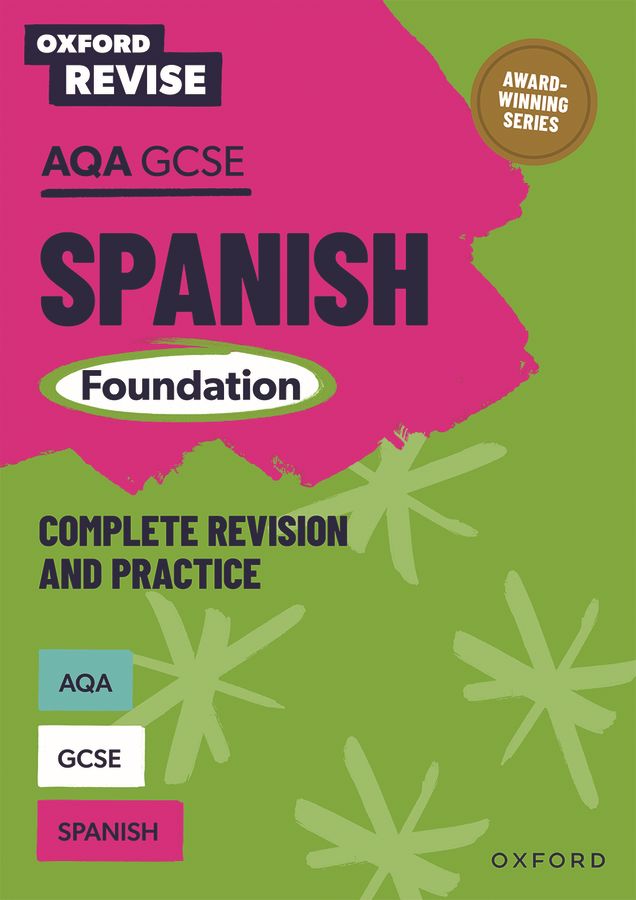 Oxford Revise: AQA GCSE Spanish Foundation Complete Revision and Practice: For the 2027 Exams oup_shop 