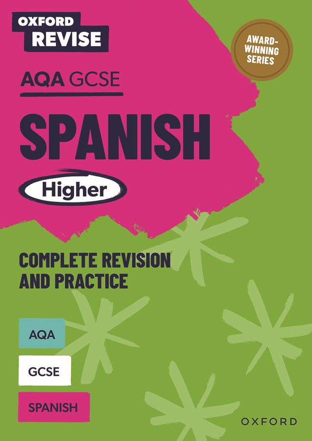Oxford Revise: AQA GCSE Spanish Higher Complete Revision and Practice: For the 2027 Exams oup_shop 