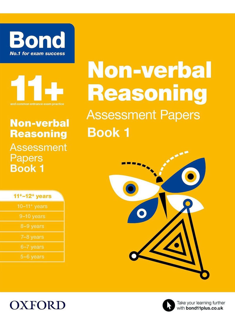 Bond 11+: Non-verbal Reasoning: Assessment Papers oup_shop 11+-12+ years Book 1 