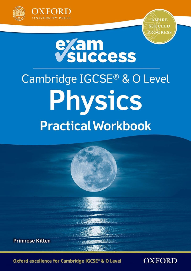 Cambridge IGCSE® & O Level Physics: Exam Success Practical Workbook oup_shop 