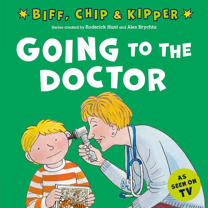 Going to the Doctor (Oxford Reading Tree - First Experiences with Biff, Chip & Kipper) Oxford Reading Tree oup_shop 