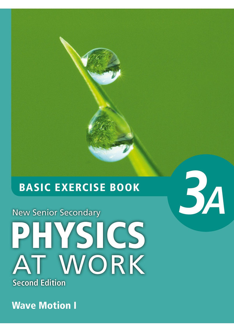 New Senior Secondary Physics at Work (Second Edition) Basic Exercise Book with Solutions 中學補充練習 oup_shop 3A 