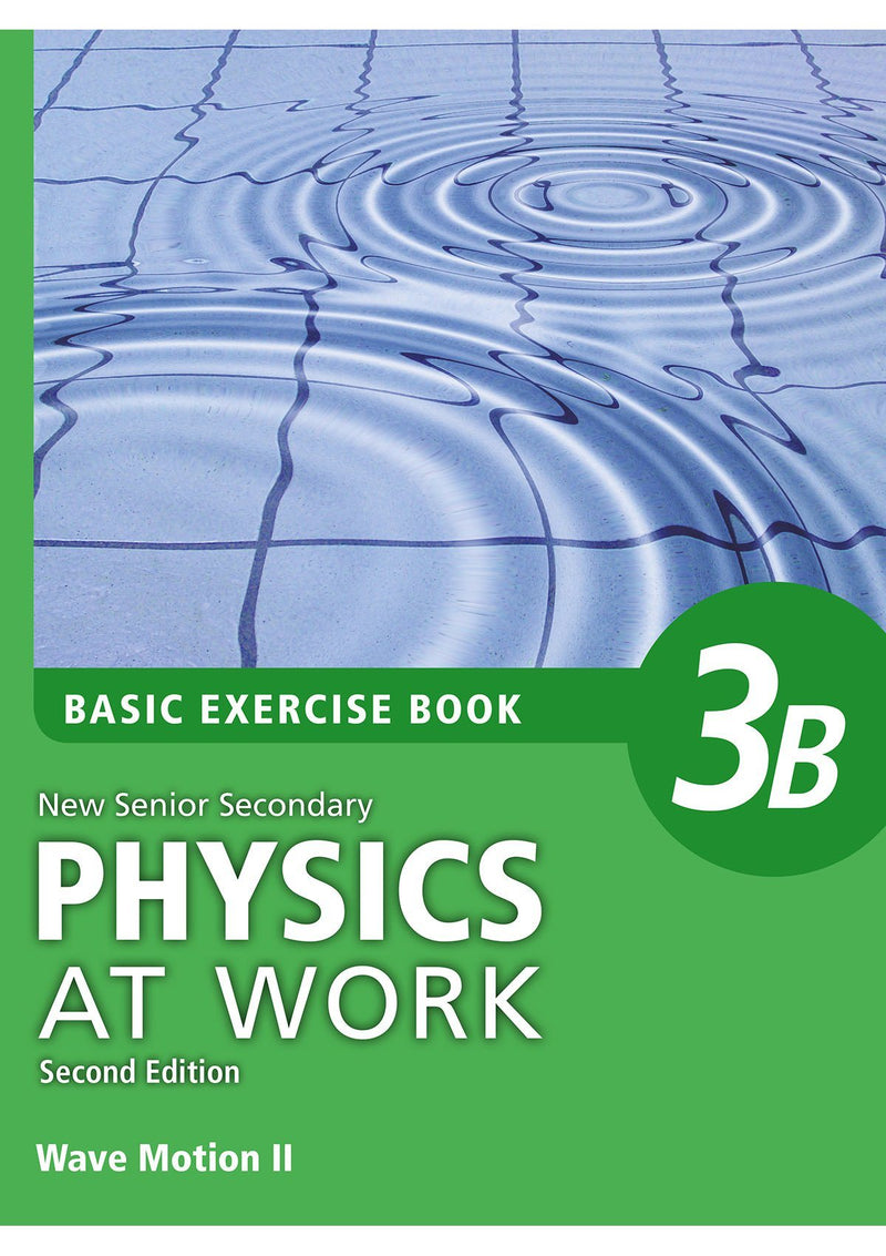 New Senior Secondary Physics at Work (Second Edition) Basic Exercise Book with Solutions 中學補充練習 oup_shop 3B 