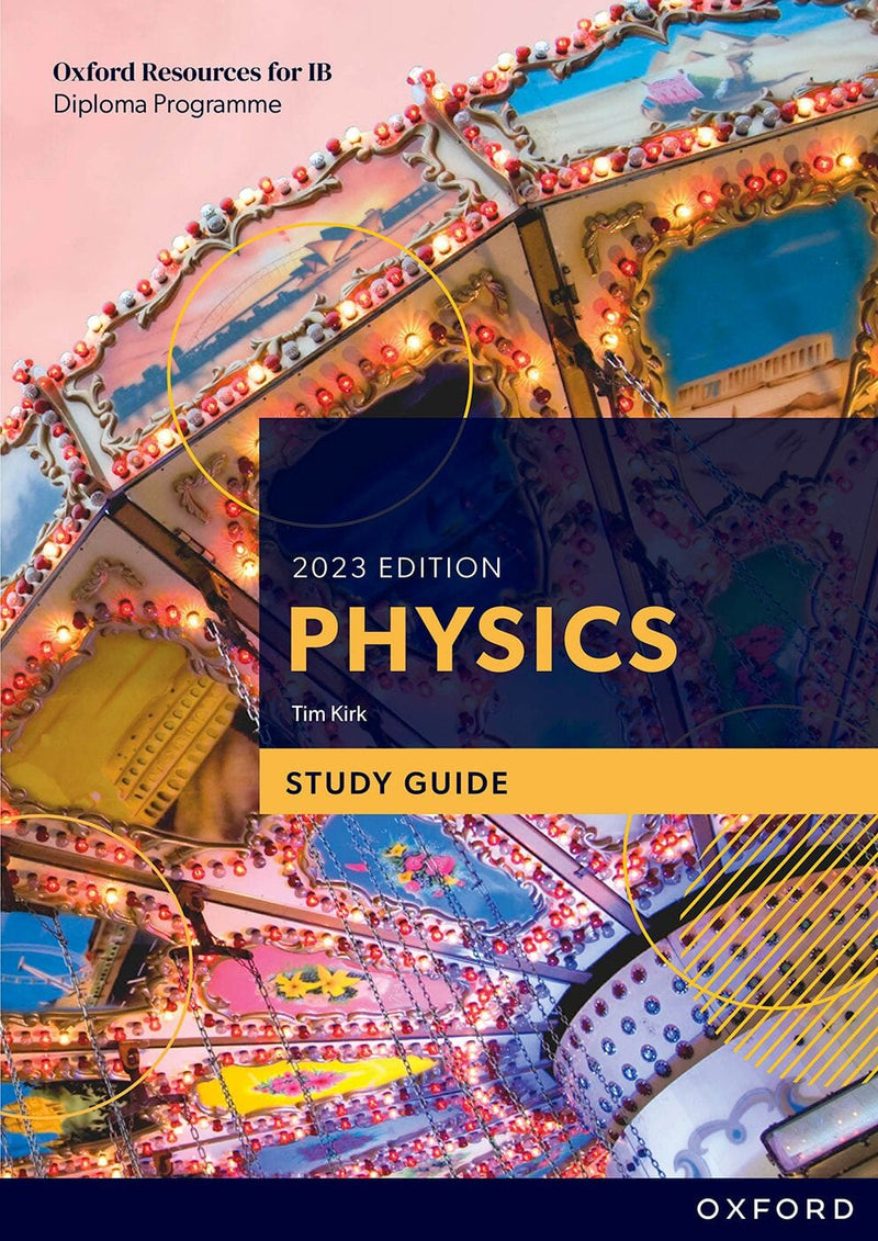 Physics Library Oxford Resources for IB DP Physics: Study Guide