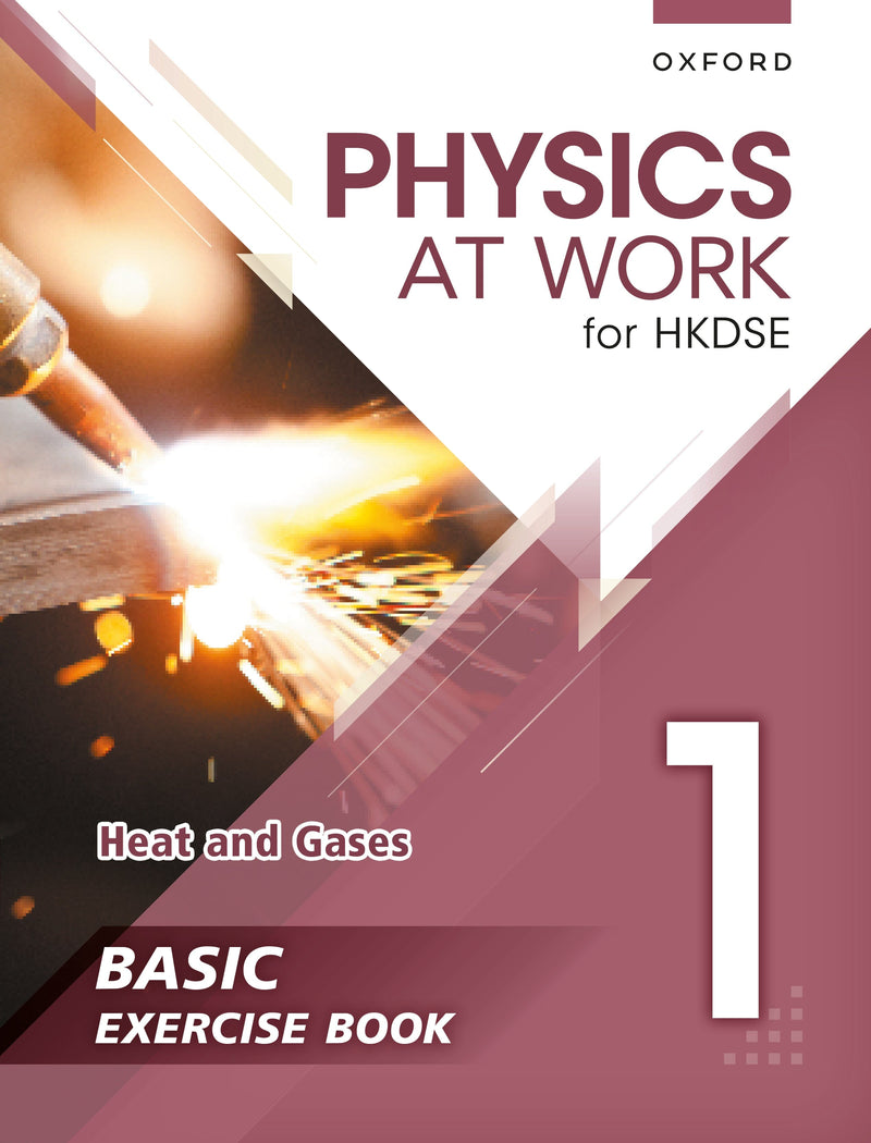 Physics at Work for HKDSE Basic Exercise Book with Solutions 中學補充練習 oup_shop 1 