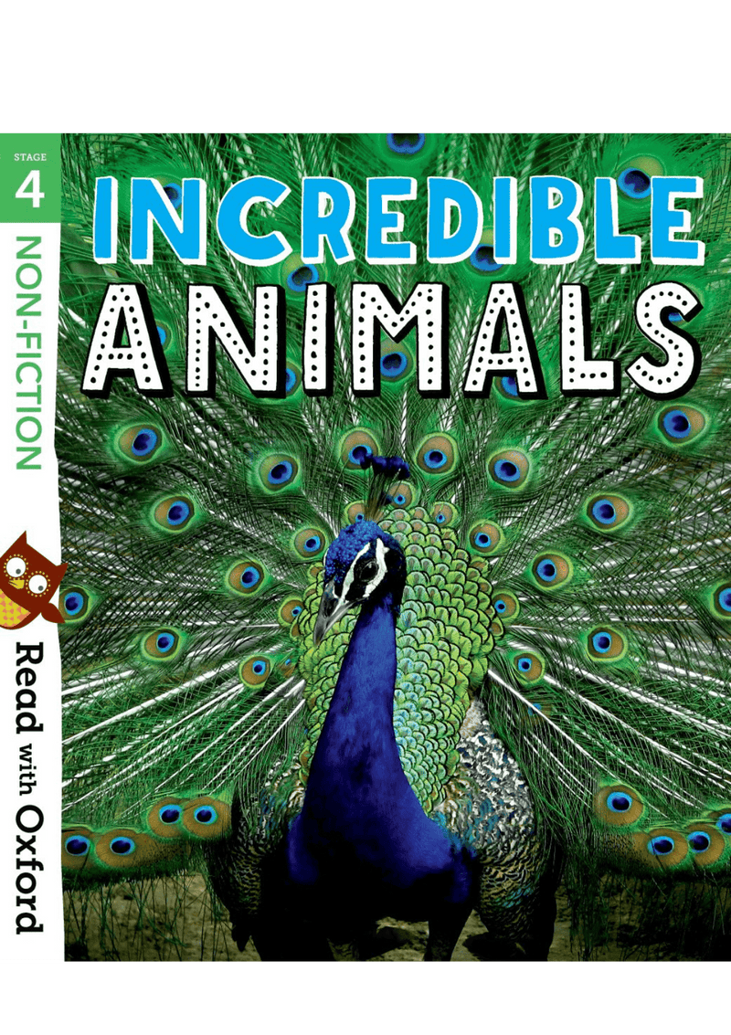 Read with Oxford: Stage 4: Non-fiction: Incredible Animals oup_shop 
